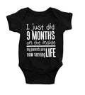 Funny "I Just Did 9 Months" Letter Print Newborn Bodysuit