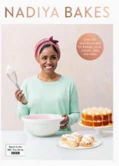 Nadiya Bakes by Nadiya Hussain