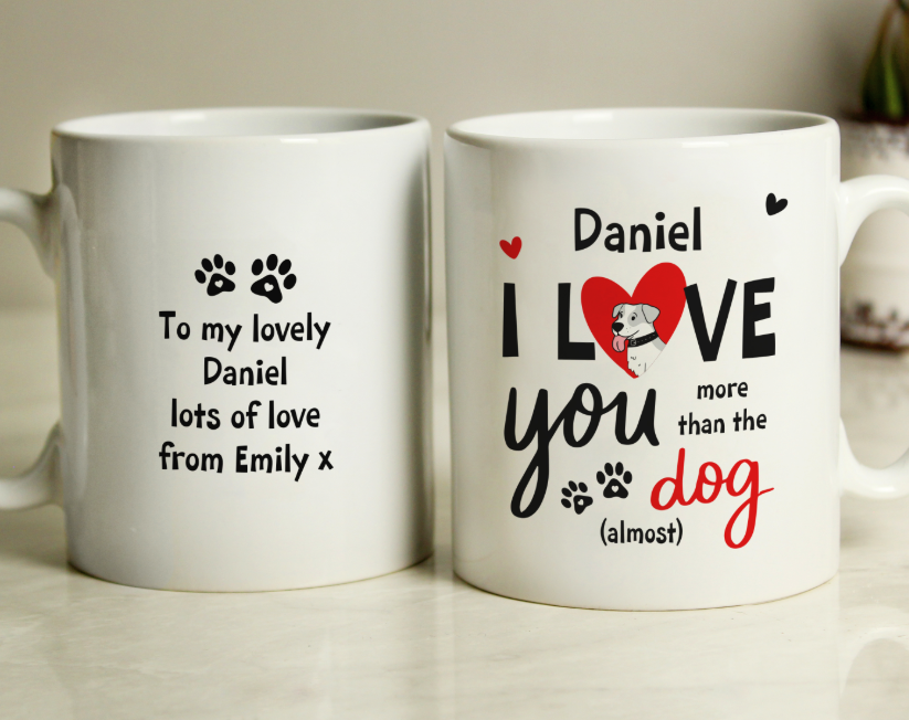 Personalised I Love You More Than The Dog Mug