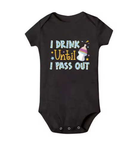 "I Drink Until I Pass Out" Baby Bodysuit