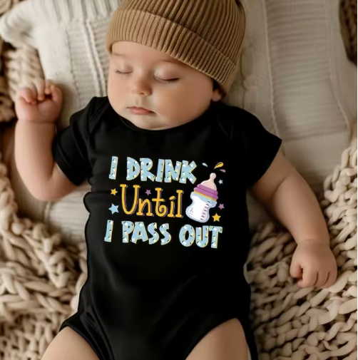 "I Drink Until I Pass Out" Baby Bodysuit