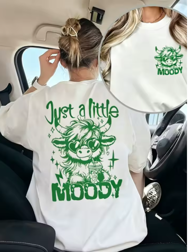 Just a Little Moody" Graphic T-Shirt