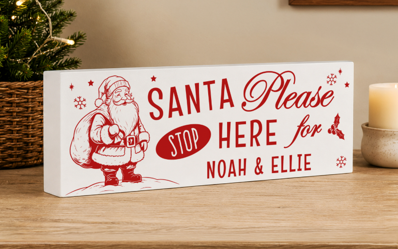 Personalised Santa Stop Here Wooden Mantle Block